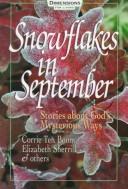 Front cover of Snowflakes in September by Corrie ten Boom