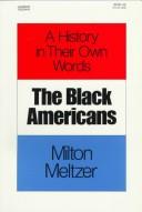 Front cover of The Black Americans by Milton Meltzer