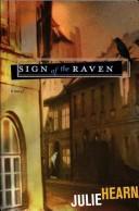Cover of Sign of the Raven by Julie Hearn