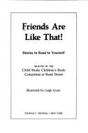 Cover of Friends are like that! by Leigh Grant