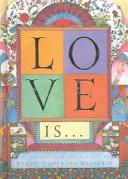 Front cover of Love Is . . . by Adapted From The King James Bible