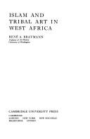 Front cover of Islam and tribal art in West Africa by Rene A. Bravmann