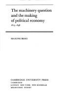 Cover of The machinery question and the making of political economy, 1815-1848 by Maxine Berg