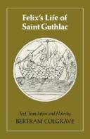 Cover of Felix's Life of Saint Guthlac by Bertram Colgrave