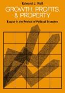Cover of Growth, Profits and Property by Edward J. Nell