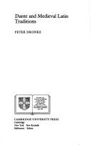 Front cover of Dante and medieval Latin traditions by Dronke, Peter.