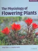 Front cover of The physiology of flowering plants: their growth and development by H.E Street