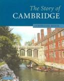Front cover of The Story of Cambridge by Stephanie Boyd