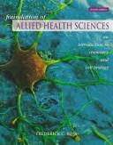 Front cover of Foundation of Allied Health Sciences by Frederick C. Ross