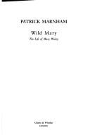 Cover of Wild Mary by Patrick Marnham