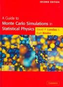 Cover of A guide to Monte Carlo simulations in statistical physics by David P. Landau