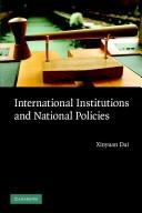 Cover of International Institutions and National Policies by Xinyuan Dai