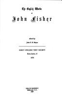 Front cover of The English works of John Fisher by Fisher, John Saint