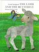 Front cover of The Lamb and the Butterfly by Arnold Sundgaard