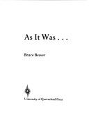Cover of As it was by Bruce Beaver