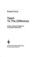 Cover of Teach to the Difference by Russell Francis