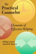 Cover of The practical counselor by Philip Lauver