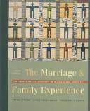 Front cover of Thomson Advantage Books: The Marriage & Family Experience: Intimate Relationships in a Changing Society (with InfoTrac®) (Advantage Series:) by Bryan Strong