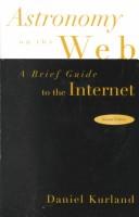 Cover of Astronomy on the Web by Daniel J. Kurland
