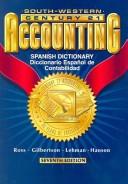 Front cover of Century 21 Accounting 7E - Dictionary by Kenton E. Ross