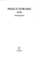 Cover of Prince Edward by Ingrid Seward