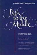 Front cover of Path to the middle by Kensur Yeshey Tupden.