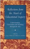 Front cover of Reflections from the heart of educational inquiry by William Henry Schubert