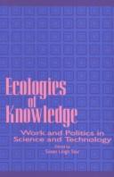 Front cover of Ecologies of knowledge by Susan Leigh Star