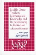 Front cover of Middle-grade teachers' mathematical knowledge and its relationship to instruction by Judith T. Sowder