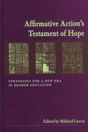 Cover of Affirmative action's testament of hope by Mildred Garcia