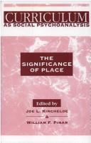 Front cover of Curriculum as social psychoanalysis by Joe L. Kincheloe