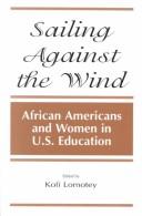 Cover of Sailing Against the Wind by Kofi Lomotey