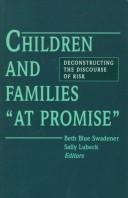 Front cover of Children and families "at promise" by Beth Blue Swadener