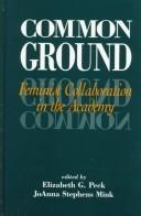 Cover of Common ground by Elizabeth G. Peck