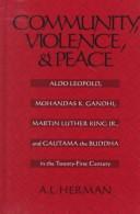 Front cover of Community, Violence, and Peace by A. L. Herman
