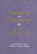 Cover of Autonomy and community by Jane Kneller