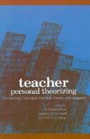 Cover of Teacher personal theorizing by Gail McCutcheon