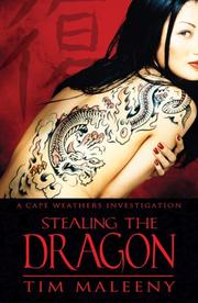 Cover of Stealing the Dragon by Tim Maleeny