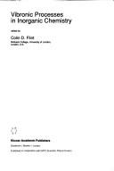 Front cover of Vibronic Processes in Inorganic Chemistry by Colin D. Flint