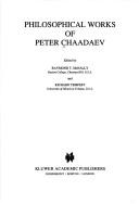Front cover of Philosophical works of Peter Chaadaev by P. I͡A Chaadaev