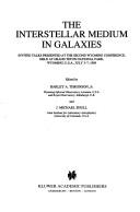 Front cover of The interstellar medium in galaxies by Wyoming Conference (2nd 1989 Grand Teton national Park, Wyo.)