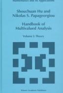 Front cover of Handbook of multivalued analysis by Shouchuan Hu