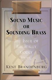 Front cover of Sound Music or Sounding Brass by Kent Brandenburg