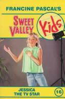Cover of Jessica the TV star by Molly Mia Stewart