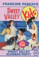 Cover of Sweet Valley Slumber Party by Molly Mia Stewart
