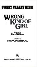 Front cover of Wrong kind of girl by Kate William