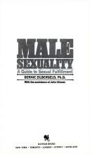 Front cover of Male sexuality by Bernie Zilbergeld