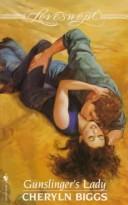 Cover of Gunslinger's Lady by Cheryln Biggs