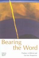 Front cover of Bearing the word by Michael Ipgrave