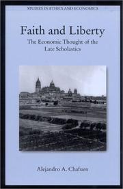 Front cover of Faith and Liberty by Alejandro A. Chafuen